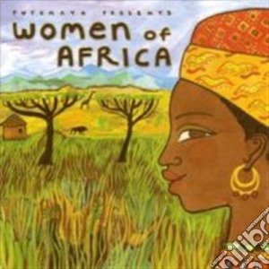 Putumayo Presents: Women Of Africa cd musicale di Artisti Vari