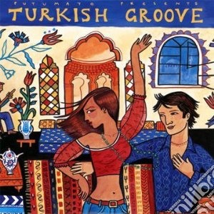 Turkish groove cd musicale di Artisti Vari