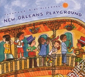 Putumayo Kids Presents: New Orleans Playground cd musicale di Artisti Vari