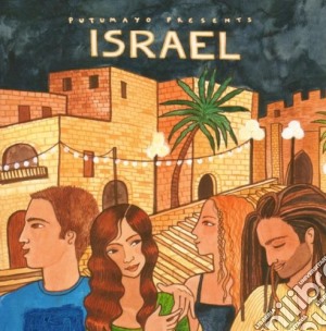Putumayo Presents: Israel cd musicale di Artisti Vari