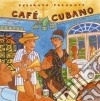 Putumayo Presents: Cafe' Cubano cd