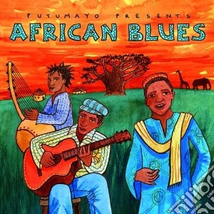 Putumayo Presents: African Blues cd musicale di Artisti Vari