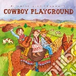 Putumayo Presents: Cowboy Playground cd