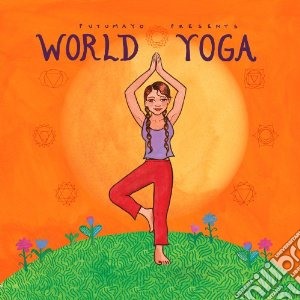 Putumayo Presents: World Yoga / Various cd musicale di Artisti Vari