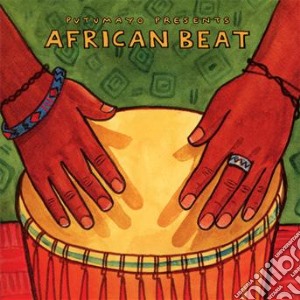 Putumayo Presents: African Beat cd musicale di Artisti Vari