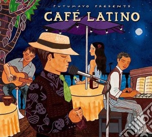 Putumayo Presents: Cafe Latino cd musicale di Artisti Vari