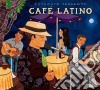 Putumayo Presents: Cafe Latino cd