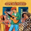Putumayo Presents: Cafe' Del Mundo cd