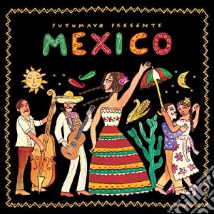 Putumayo Presents: Mexico cd musicale