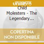 Child Molesters - The Legendary Brown Album cd musicale di Child Molesters