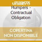 Humpers - Contractual Obligation cd