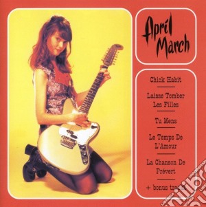April March - Chick Habit cd musicale di April March