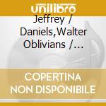 Jeffrey / Daniels,Walter Oblivians / Evans - Melissa'S Garage Revisited cd