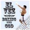 El Vez - Boxing With God cd