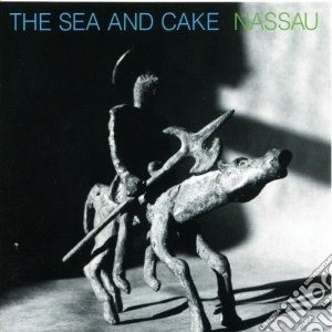 (LP Vinile) Sea And Cake - Nassau lp vinile di Sea and cake
