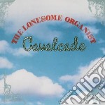 Lonesome Organist - Cavalcade