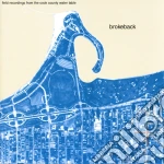 (LP Vinile) Brokeback - Field Recordings From The Cook County Water Table vinile