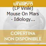 (LP Vinile) Mouse On Mars - Idiology (White Vinyl) vinile
