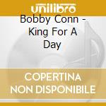Bobby Conn - King For A Day cd