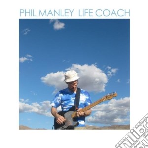 (LP Vinile) Phil Manley - Life Coach lp vinile di Phil Manley