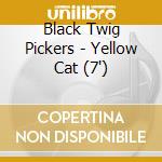 Black Twig Pickers - Yellow Cat (7