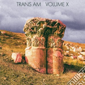 Trans Am - Volume X cd musicale di Am Trans