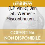 (LP Vinile) Jan St. Werner - Miscontinuum (2 Lp) vinile