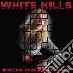 (LP Vinile) White Hills - Walks For Motorists vinile