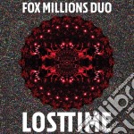 (LP Vinile) Fox Millions Duo - Lost Time