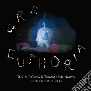 (LP Vinile) Dustin Wong & Takako Minekawa - Are Euphoria lp vinile di Dustin & takak Wong