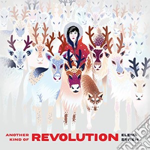 Elena Setien - Another Kind Of Revolution cd musicale di Elena Setien
