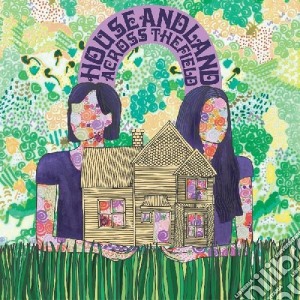 House And Land - Across The Field cd musicale