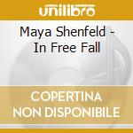 Maya Shenfeld - In Free Fall cd