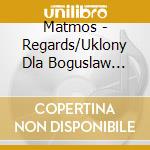 Matmos - Regards/Uklony Dla Boguslaw Schaeffer cd