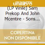 (LP Vinile) Sam Prekop And John Mcentire - Sons Of (2 Lp) vinile