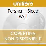 Persher - Sleep Well cd