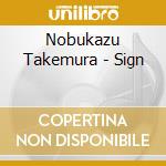 Nobukazu Takemura - Sign cd