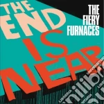 (LP Vinile) Fiery Furnaces (The) - End Is Near vinile