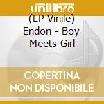 (LP Vinile) Endon - Boy Meets Girl vinile