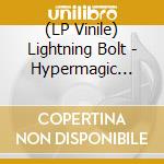 (LP Vinile) Lightning Bolt - Hypermagic Mountain (Hypermagic Red Viny lp vinile