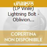 (LP Vinile) Lightning Bolt - Oblivion Hunter (Rainbow Splatter Color vinile