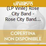 (LP Vinile) Rose City Band - Rose City Band (Coloured Vinyl) lp vinile