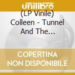 (LP Vinile) Colleen - Tunnel And The Clearing(Opaque White) vinile