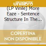 (LP Vinile) More Eaze - Sentence Structure In The Country (Coloured Vinyl) vinile