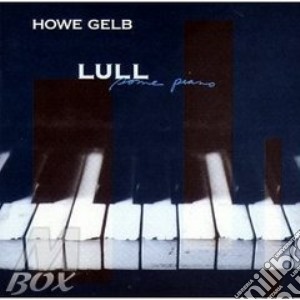Lull some piano cd musicale di Gelb Howe
