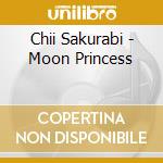 Chii Sakurabi - Moon Princess cd