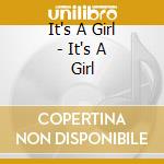 It's A Girl - It's A Girl cd