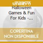 Halloween Games & Fun For Kids - Boo! cd