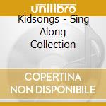 Kidsongs - Sing Along Collection cd