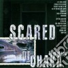 Scared Of Chaka - Tired Of You cd